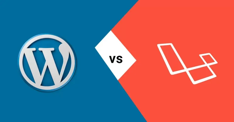 So sánh WordPress và Laravel WebLamDong, Nên Chọn Nền Tảng Nào?
